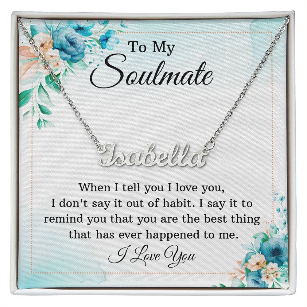 To My Soulmate Name Necklace With Gift Box and Message Card